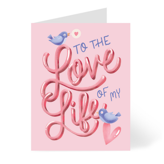 To the Love of My Life